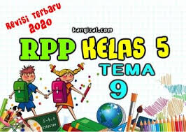 37 tahun 2018 tentang ki dan kd kurikulum 2013 sd/mi smp/mts sma/ma. Rpp Kelas 5 Kurikulum 2013 Terbaru Revisi 2020 Tema 9 Kang Izal Blog
