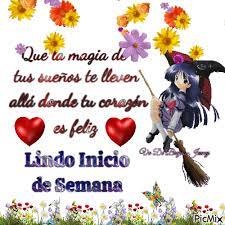 Sin embargo, encontrarse con mensajes que desean un feliz inicio de semana puede levantar mucho el ánimo y motivarnos a dar lo mejor de nosotros en nuestras respectivas responsabilidades. Feliz Inicio De Semana Va De Brujas Picmix