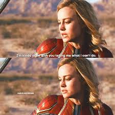 I Have Nothing To Prove To You Captain Marvel I Can Feel Her Captain Marvel Carol Danvers Marvel Captain Marvel