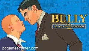 Bully Scholarship Edition Free Download Pc Game Full Version Bully Game Bullying Rockstar Games