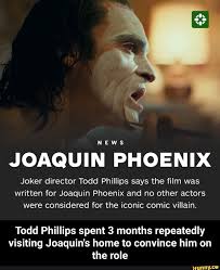 News Joaquin Phoenix Joker Director Todd Phillips Says The Film Was Written For Joaquin Phoenix And No Other Actors Were Considered For The Iconic Comic Villain Joker Facts Comic Villains Joaquin