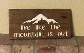 Order At Www Facebook Com Farmhouseclutter Pnw Washington Live Like The Mountain Is Out Mt Rainier Handmade Home Decor Handmade Home Custom Sign
