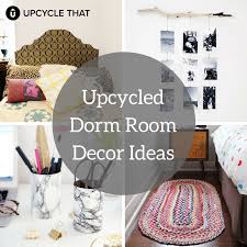 Dorm Room Ideas Upcycle That