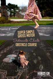 Super Simple Sidewalk Chalk Gross Motor Obstacle Course Hoawg Chalk Activities Kids Obstacle Course Sidewalk Chalk