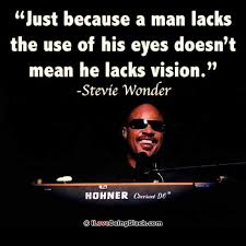 Pin By Michael Jackson On Urban Memes Wonder Quotes Stevie Wonder Picture Quotes