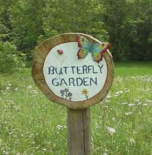 Butterfly Garden Sign I Made Butterfly Garden Garden Quotes Garden Signs