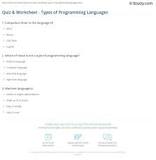 With time old programming languages become obsolete while new programming languages are launched, but they never gain traction. Quiz Worksheet Types Of Programming Languages Study Com