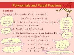 The form ax3 + bx2 + cx + d. Factor Theorem Solving Cubic Equations