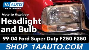 How To Replace Headlights 99 04 Ford F250 Super Duty
