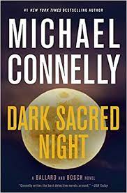From his debut novel, to his latest ones, connelly. Featured Review Dark Sacred Night By Michael Connelly The Real Book Spy