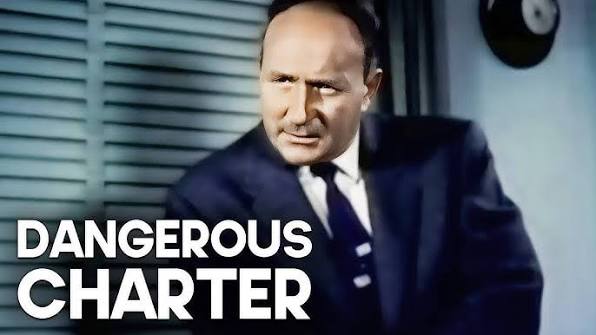 Dangerous Charter | Free Classic Movie