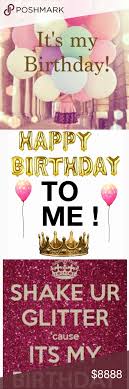 Birthday Wishes For Myself At 29 Thank U Everyone For The Bday Love Happy Birthday Me My Birthday Images Its My Birthday Month