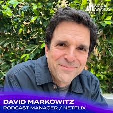 Meet David Markowitz, Podcast Manager at @Netflix and a Signal Awards  judge! 🤝 David has extensive experience in the podcast industry, having  previously worked at Best Case Studios, Pushkin Industries, Headspace,  Lantern