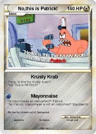 No this is patrick meme. Pokemon No This Is Patrick 5