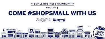 Join Us For Small Business Saturday November 28th 2020
