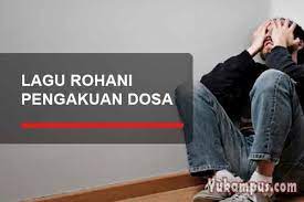 Sayangnya mereka sendiri tidak melakukan yang mereka ajarkan. Kumpulan Lirik Lagu Rohani Tentang Pengakuan Dosa Yukampus