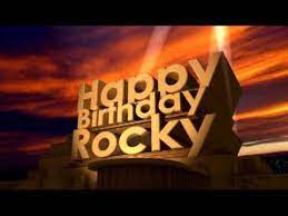 Happy Birthday Rocky Youtube
