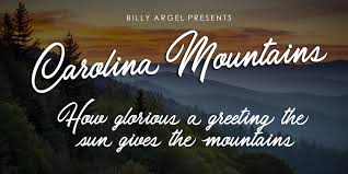 Script typefaces are based upon the varied and often fluid stroke created by handwriting, pretty much like the cursive fonts just typically more elegant. Carolina Mountains Personal Use Font 1001 Fonts