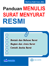 Modul menangani surat masuk dan keluar (mail. Panduan Menulis Surat Menyurat Resmi Penerbit Mitra Toko Buku Online Bursa Buku Murah Dan Terlengkap Di Indonesia