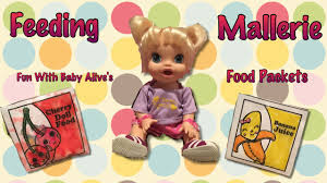 Feeding Mallerie Fun With Baby Alive S Food Packets Youtube