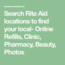 Search Rite Aid Locations To Find Your Local Online Refills Clinic Pharmacy Beauty Photos Wellness Clinic Clinic Pharmacy
