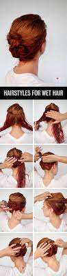 Get Ready Fast With 7 Easy Hairstyle Tutorials For Wet Hair Frisuren Anleitung Nasse Haare Haartutorial