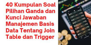 Kunci jawaban pengantar analisis real 1. 40 Kumpulan Soal Pilihan Ganda Dan Kunci Jawaban Manajemen Basis Data Tentang Join Table Dan Trigger Berbagiruang Com