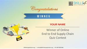 In this quiz it will determine if ejiro. Supply Chain Quiz Winner Certificate Quiz Supply Chain Skills