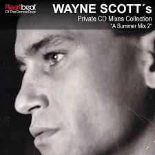 Stream Wayne Scott Private CD Mixes Collection