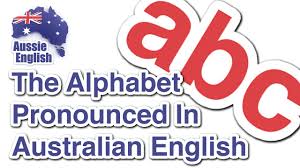 The Alphabet In An Australian Accent Learn Australian English