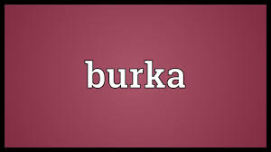 Know the answer of question : Burka Meaning Youtube