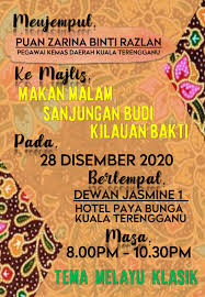 Check spelling or type a new query. Jemputan Ke Majlis Makan Malam Sanjungan Budi Kilauan Bakti Dun Seberang Takir