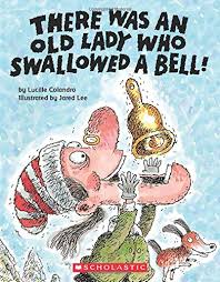 Well you're in luck, because here they come. There Was An Old Lady Who Swallowed A Bell A Board Book Amazon Co Uk Colandro Lucille Lee Jared 9780545946155 Books