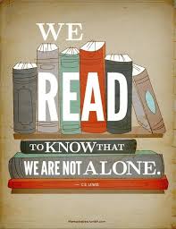 C S Lewis Quote I Love This We Can Always Find Others Like Ourselves In The Books We Read Thus Reassuring Reading Quotes Literary Quotes Book Quotes