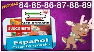 La duración del grado en historia es de 4 años. Espanol Cuarto Grado Primaria Paginas 84 85 86 87 88 89 Espanol 4 Espanol 4to Espanol 4to Primaria Youtube