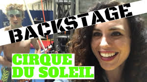 BACKSTAGE AT CIRQUE DU SOLEIL: VOLTA