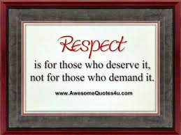 Awesome Quotes Respect Lose Respect Quotes Funny Quotes Best Quotes