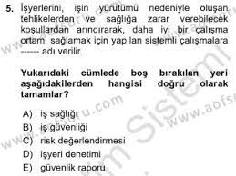 (önceki yıllarda tek ders veya üç ders sınavı yapılıyordu.) kredili sistemde güz dönemi ve bahar dönemi olduğunu hatırlatalım. Aof Is Sagligi Ve Guvenligi Dersi 2019 2020 Yili Vize Ara Sinavi Aof Soru