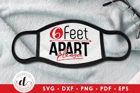 ✓ free for commercial use ✓ high quality images. 6 Feet Apart Please Face Mask Svg Graphic By Craftlabsvg Creative Fabrica