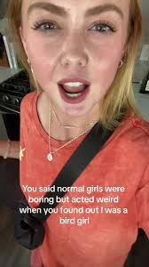 Girl That Acts Like Bird