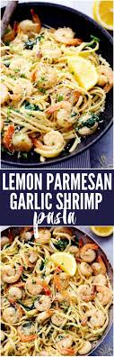 Lemon Garlic Parmesan Shrimp Pasta Is Made In Just One Pot And Ready In 30 Minutes Fresh Shrimp Gets Cooke Family Dinner Recipes Shrimp Parmesan Pasta Recipes