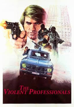 Watch The Violent Professionals (1973) - Free Movies | Tubi
