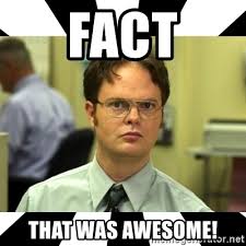 With tenor, maker of gif keyboard, add popular that was awesome animated gifs to your conversations. Fact That Was Awesome Dwight From The Office Meme Generator