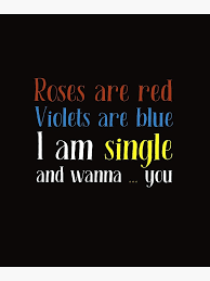 Roses Are Red Violets Are Blue Poem Poster By Eclairvanilla Redbubble In 2020 Roses Are Red Violets Are Blue Red Roses Cute Crush Quotes