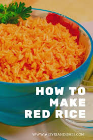 Learn How To Make Red Rice Riza Smoqa With Assyrian Dishes Red Rice Food Food Videos