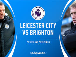 Leicester vs brighton match up. Leicester City V Brighton Predictions Live Stream Tv Premier League Live Action