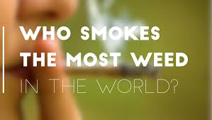 Who Smokes The Most Weed In The World