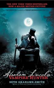 Abraham Lincoln: Vampire Hunter by Seth Grahame-Smith | Hachette Book Group