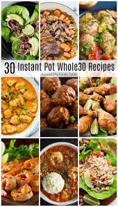 One Month Of Whole30 Instant Pot Recipes Around My Family Table Instant Recipes Instant Pot Dinner Recipes Healthy Instant Pot Recipes
