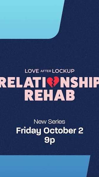 Love After Lockup: Relationship Rehab